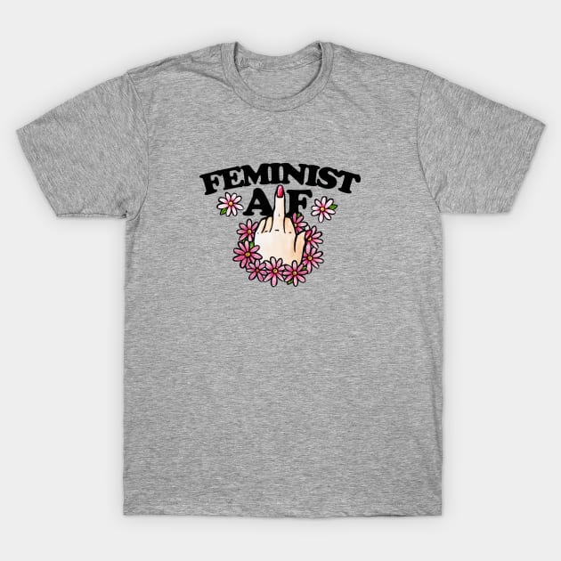 Feminist AF T-Shirt by bubbsnugg